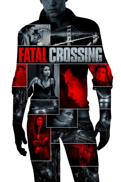 Fatal Crossing free movies