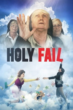 The Holy Fail free movies