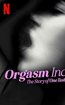 La industria del orgasmo: La historia de OneTaste