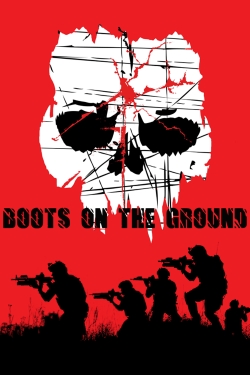 Boots on the Ground free movies