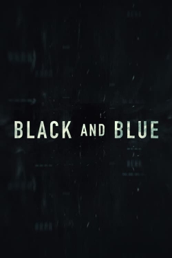 Black and Blue free movies
