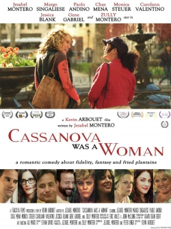Cassanova Was A Woman free movies