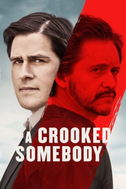 A Crooked Somebody free movies