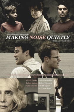 Making Noise Quietly free movies