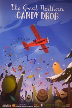 The Great Northern Candy Drop free movies