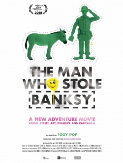 The Man Who Stole Banksy free movies