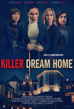 Killer Dream Home free movies