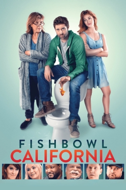 Fishbowl California free movies