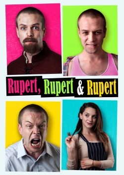 Rupert, Rupert & Rupert free movies