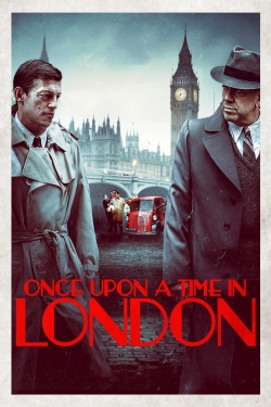 Once Upon a Time in London free movies