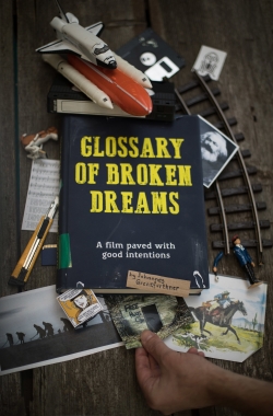 Glossary of Broken Dreams free movies