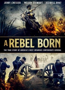A Rebel Born free movies