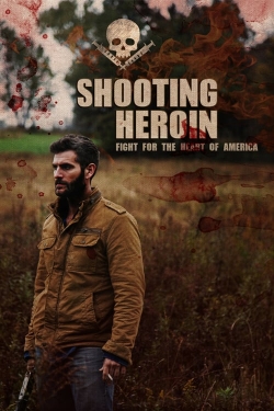 Shooting Heroin free movies