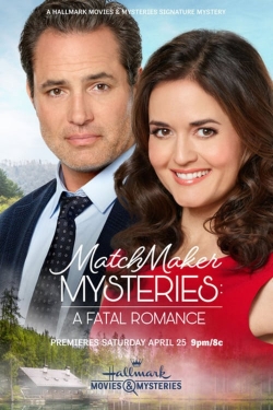Matchmaker Mysteries: A Fatal Romance free movies