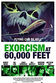 Exorcism at 60,000 Feet free movies