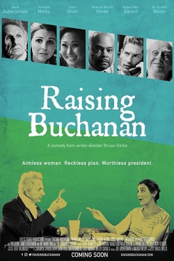 Raising Buchanan free movies