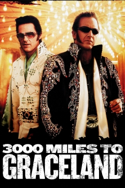 3000 Miles to Graceland free movies