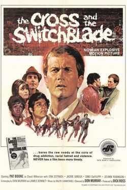 The Cross and the Switchblade free movies