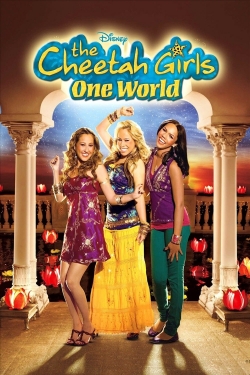 The Cheetah Girls: One World free movies