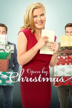Open by Christmas free movies