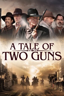 A Tale of Two Guns free movies