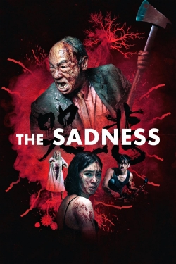 The Sadness free movies