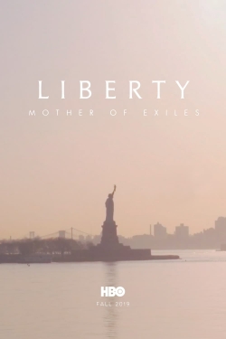 Liberty: Mother of Exiles free movies