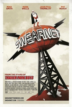 Swearnet: The Movie free movies