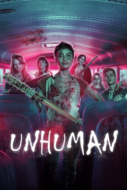 Unhuman free movies
