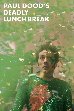 Paul Dood’s Deadly Lunch Break free movies