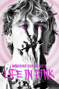 Machine Gun Kelly's Life In Pink free movies