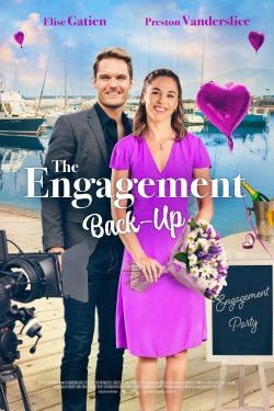 The Engagement Back-Up free movies