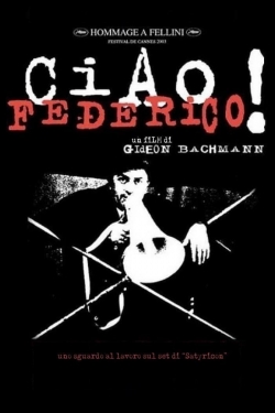 Ciao, Federico! free movies