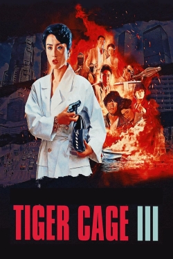 Tiger Cage 3 free movies