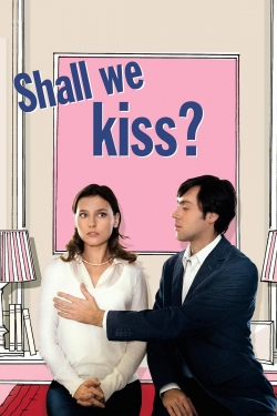 Shall We Kiss? free movies