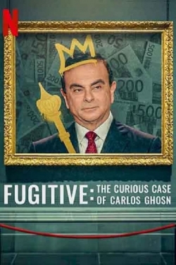 Fugitive: The Curious Case of Carlos Ghosn free movies