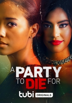A Party To Die For free movies