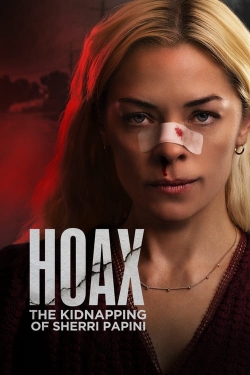 Hoax: The True Story Of The Kidnapping Of Sherri Papini free movies