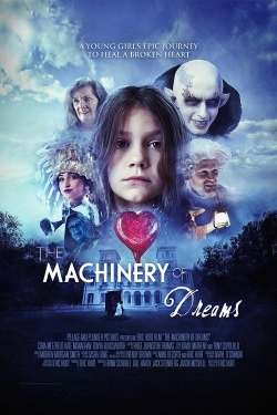 The Machinery of Dreams free movies
