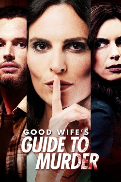 Good Wife's Guide to Murder free movies