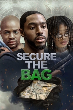 Secure the Bag free movies