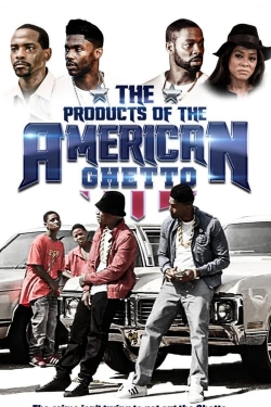 The Products of the American Ghetto free movies