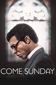 Come Sunday free movies