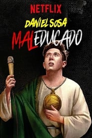 Daniel Sosa: Maleducado free movies