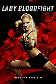 Lady Bloodfight free movies