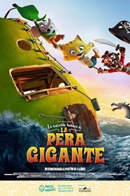 La increíble historia de la pera gigante free movies