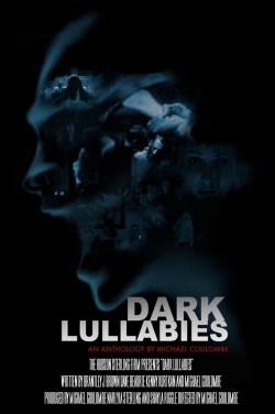 Dark Lullabies: An Anthology by Michael Coulombe free movies