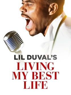Lil Duval: Living My Best Life free movies