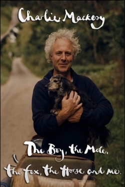 Charlie Mackesy: The Boy, the Mole, the Fox, the Horse and Me free movies