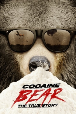 Cocaine Bear: The True Story free movies